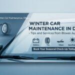 Car Maintenance in Winter - Tips and Tricks from Biswas Automobiles 1
